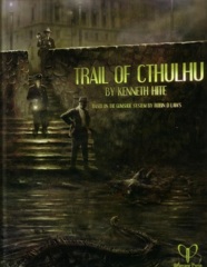 Trail of Cthulhu - Core Rulebook